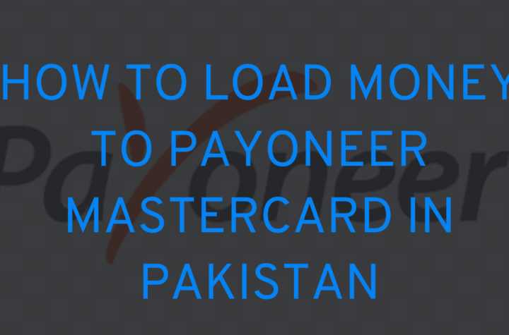How to Load Money to Payoneer Mastercard in Pakistan