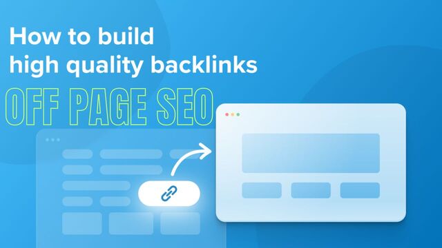 Tips to Create High-Quality Backlinks in SEO Tactics